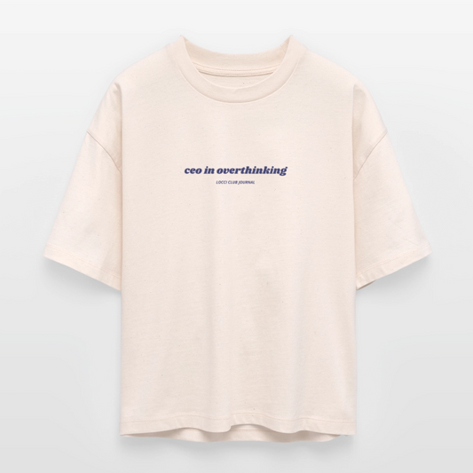 6.Ceo in overthinking - natural raw